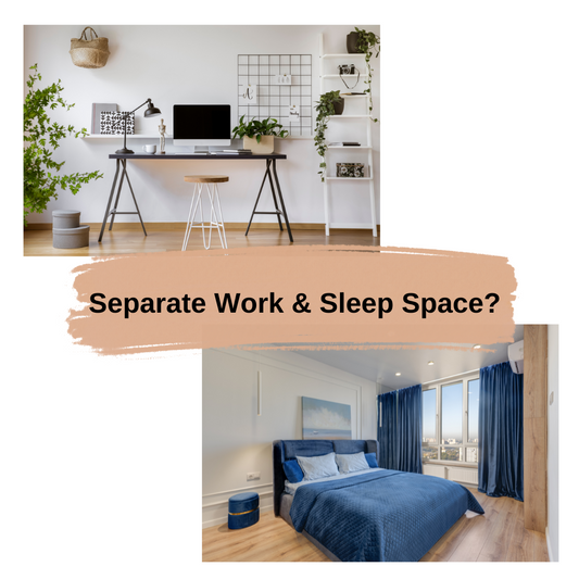 Separate Work and Sleep Space??