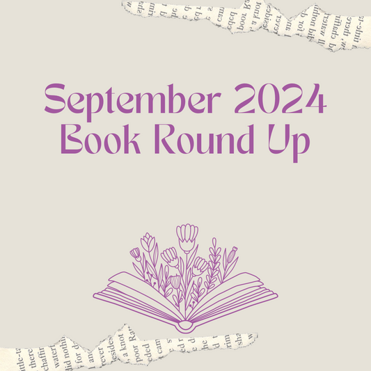 My September 2024 Round Up